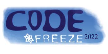 Code Freeze 2022