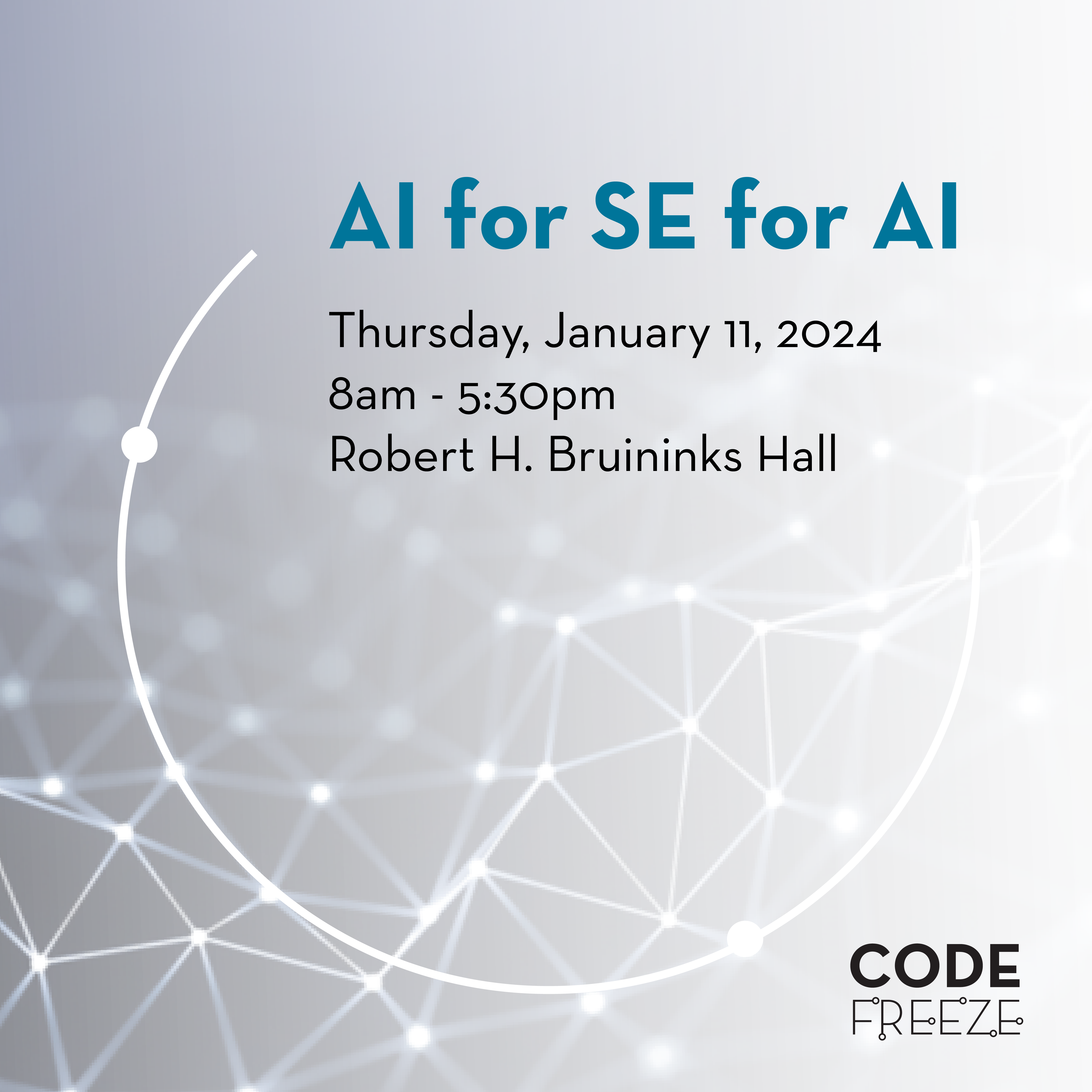 Code Freeze 2024 AI for SE for AI CHARLES BABBAGE INSTITUTE