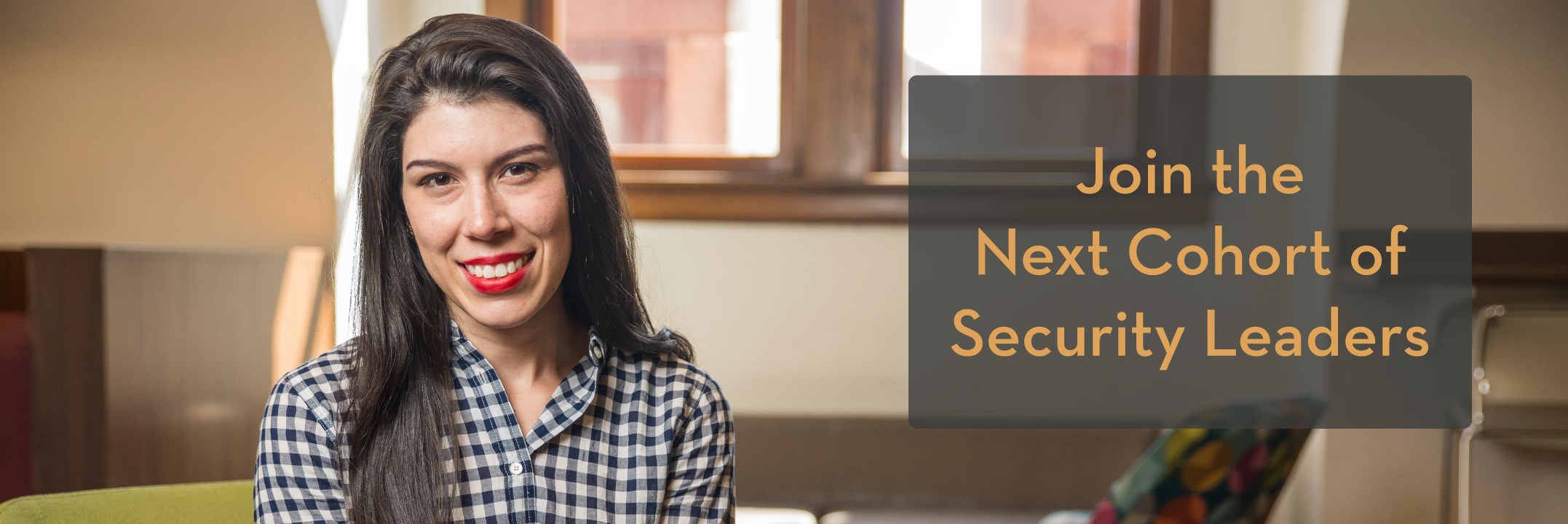 A smiling MSST student in a bright, sunlit room with overlay text that reads, "Join the next cohort of security leaders."