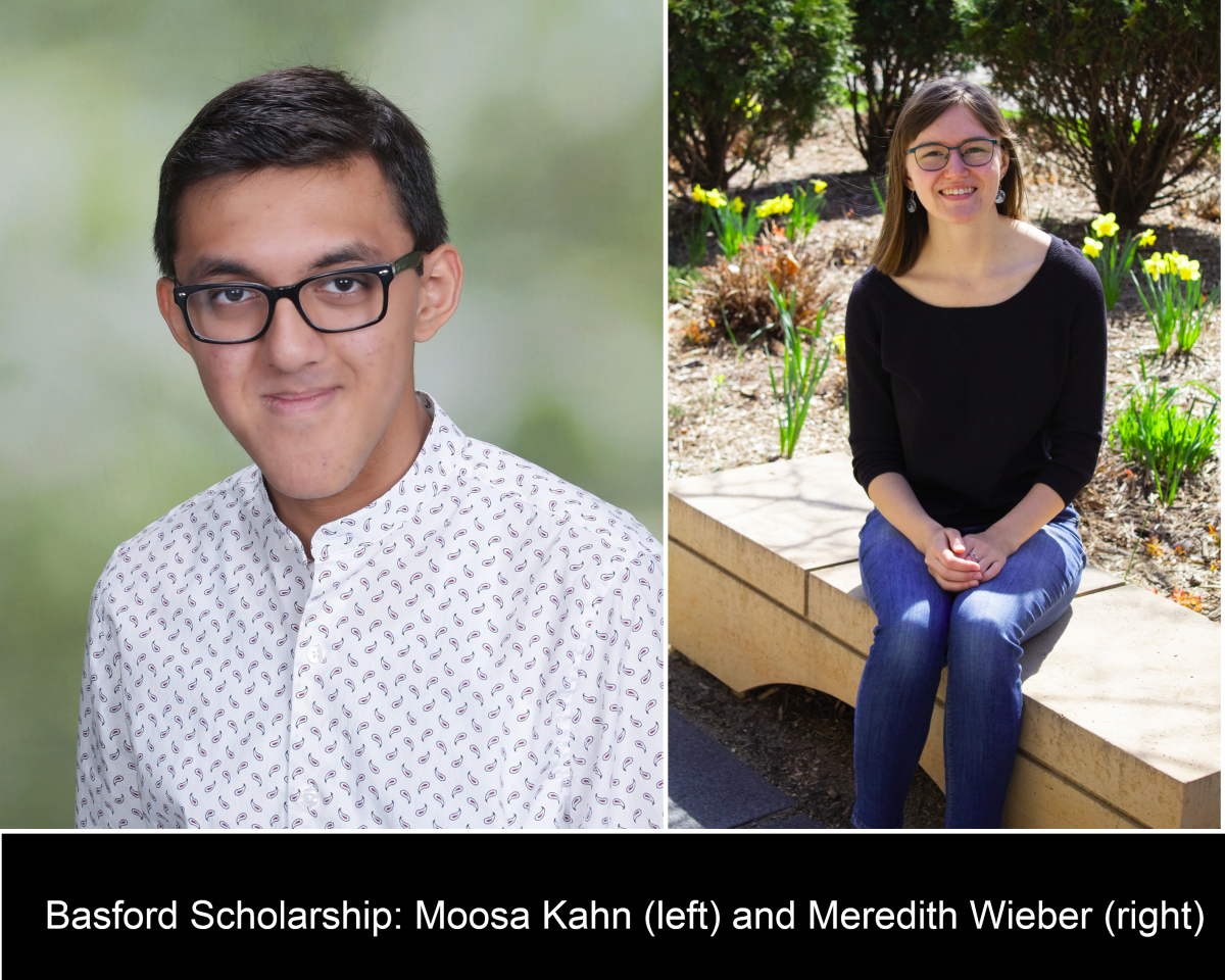 Basford Scholarship 2021: Moosa Kahn and Meredith Wieber
