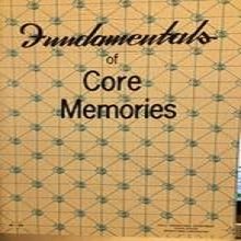 Univac - Fundamentals of Core Memories. 1962, Field Engineering Dept, Univac Div, Sperry Rand Corp.