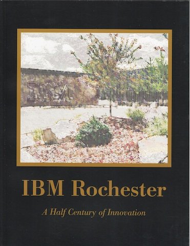 IBM Rochester half century of innovation book cover