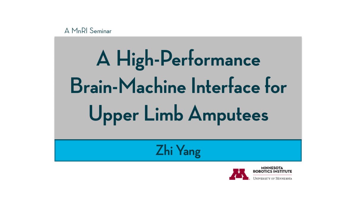 'A High-Performance Brain-Machine Interface for Upper Limb Amputees' with Zhi Yang