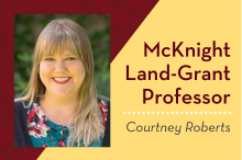 McKnight Land-Grant Professor Courtney Roberts