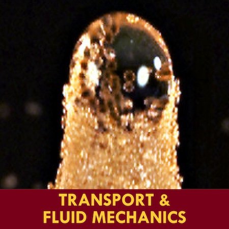 CEMS - Research Areas -Transport & Fluid Mechanics