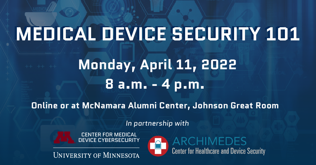 information on Medical Device Security 101 event